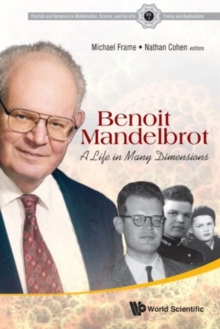 Benoit Mandelbrot: A Life In Many Dimensions, Hardback Book Benoit Mandelbrot: A Life In Many Dimensions, Hardback Book