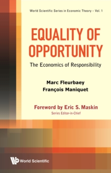 Equality Of Opportunity: The Economics Of Responsibility