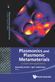 Plasmonics And Plasmonic Metamaterials: Analysis And Applications