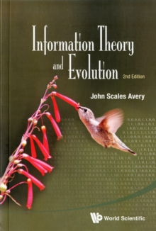 Information Theory And Evolution (2nd Edition)