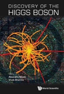 Discovery Of The Higgs Boson, Hardback Book Discovery Of The Higgs Boson, Hardback Book