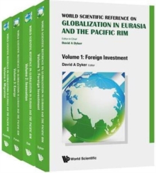 World Scientific Reference On Globalisation In Eurasia And The Pacific Rim (In 4 Volumes), Hardback Book World Scientific Reference On Globalisation In Eurasia And The Pacific Rim (In 4 Volumes), Hardback Book