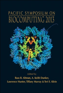 BIOCOMPUTING 2013 - PROCEEDINGS OF THE PACIFIC SYMPOSIUM