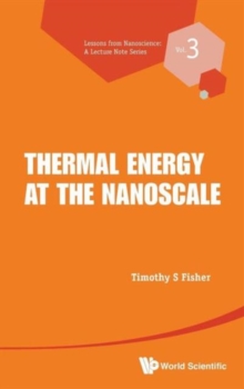 Thermal Energy At The Nanoscale, Hardback Book Thermal Energy At The Nanoscale, Hardback Book