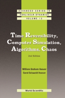 Time Reversibility, Computer Simulation, Algorithms, Chaos (2nd Edition)