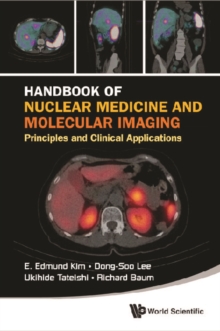 Handbook Of Nuclear Medicine And Molecular Imaging: Principles And Clinical Applications