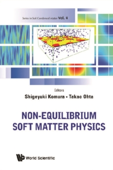 Non-equilibrium Soft Matter Physics