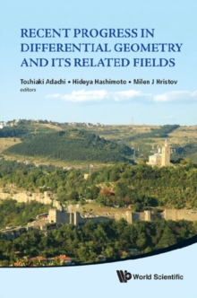 Recent Progress In Differential Geometry And Its Related Fields - Proceedings Of The 2nd International Colloquium On Differential Geometry And Its Related Fields