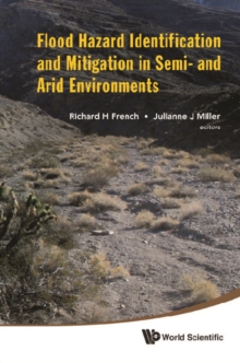 Flood Hazard Identification And Mitigation In Semi- And Arid Environments