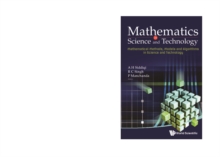 Mathematics In Science And Technology: Mathematical Methods, Models And Algorithms In Science And Technology - Proceedings Of The Satellite Conference Of Icm 2010