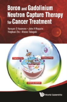 Boron And Gadolinium Neutron Capture Therapy For Cancer Treatment