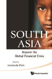 South Asia: Beyond The Global Financial Crisis