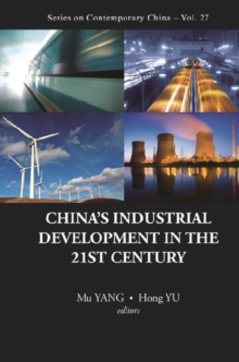 China's Industrial Development In The 21st Century