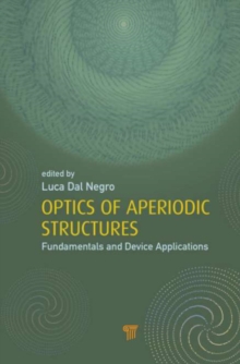 Optics of Aperiodic Structures : Fundamentals and Device Applications