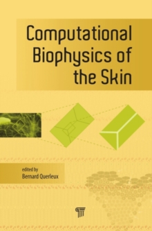 Computational Biophysics of the Skin