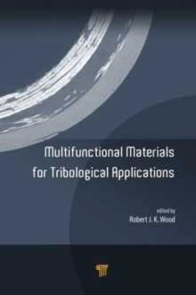 Multifunctional Materials for Tribological Applications, Hardback Book Multifunctional Materials for Tribological Applications, Hardback Book