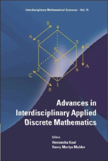 Advances In Interdisciplinary Applied Discrete Mathematics