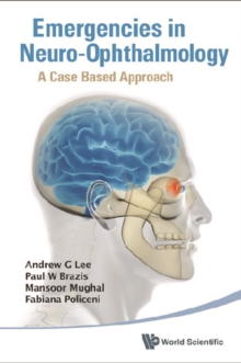 Emergencies In Neuro-ophthalmology: A Case Based Approach