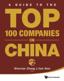 Guide To The Top 100 Companies In China, A