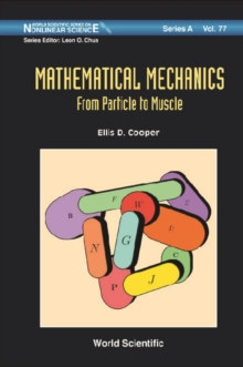 Mathematical Mechanics: From Particle To Muscle