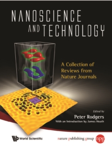 Nanoscience And Technology: A Collection Of Reviews From Nature Journals