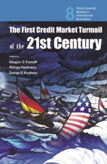 First Credit Market Turmoil Of The 21st Century, The: Implications For Public Policy