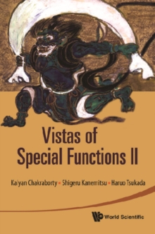 Vistas Of Special Functions Ii