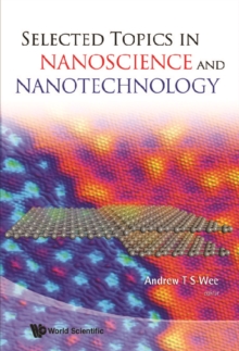 Selected Topics In Nanoscience And Nanotechnology