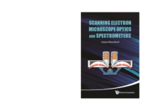 Scanning Electron Microscope Optics And Spectrometers