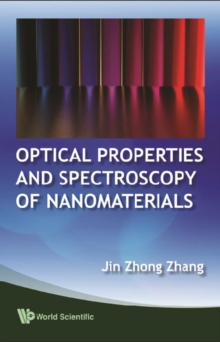 Optical Properties And Spectroscopy Of Nanomaterials