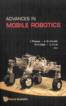 Advances In Mobile Robotics - Proceedings Of The Eleventh International Conference On Climbing And Walking Robots And The Support Technologies For Mobile Machines