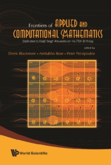 Frontiers Of Applied And Computational Mathematics: Dedicated To Daljit Singh Ahluwalia On His 75th Birthday - Proceedings Of The 2008 Conference On Facm'08