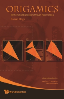 Origamics: Mathematical Explorations Through Paper Folding