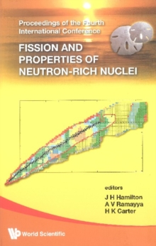 Fission And Properties Of Neutron-rich Nuclei - Proceedings Of The Fourth International Conference