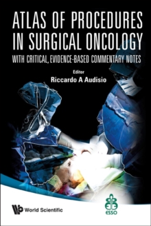 Atlas Of Procedures In Surgical Oncology With Critical, Evidence-based Commentary Notes (With Dvd-rom)