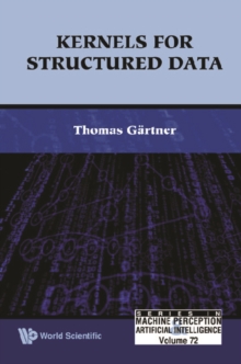 Kernels For Structured Data