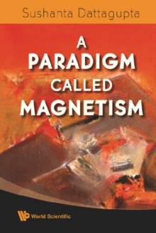 Paradigm Called Magnetism, A