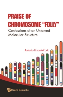 Praise Of Chromosome "Folly": Confessions Of An Untamed Molecular Structure