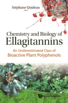 Chemistry And Biology Of Ellagitannins: An Underestimated Class Of Bioactive Plant Polyphenols