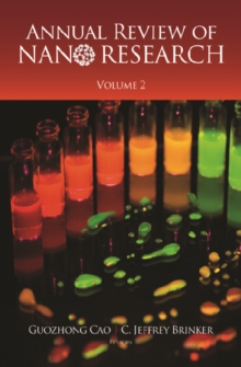 Annual Review Of Nano Research, Volume 2