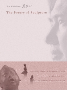 Poetry Of Sculpture, The