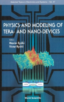 Physics And Modeling Of Tera- And Nano-devices