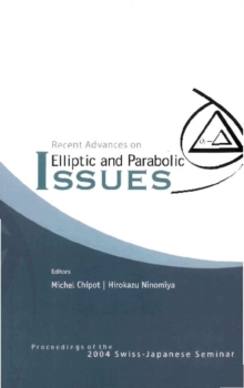 Recent Advances On Elliptic And Parabolic Issues - Proceedings Of The 2004 Swiss-japanese Seminar