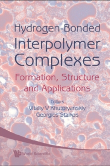 Hydrogen-bonded Interpolymer Complexes: Formation, Structure And Applications