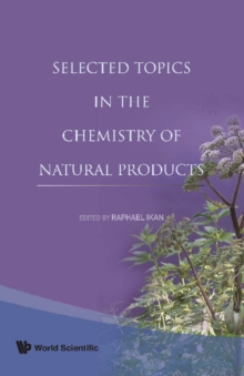 Selected Topics In The Chemistry Of Natural Products