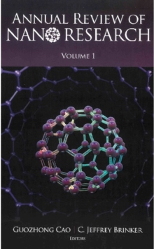 Annual Review Of Nano Research, Volume 1