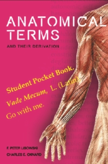 Anatomical Terms And Their Derivation