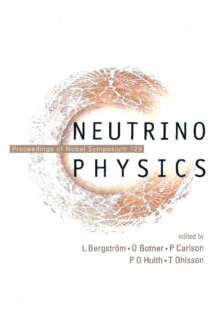 Neutrino Physics - Proceedings Of Nobel Symposium 129