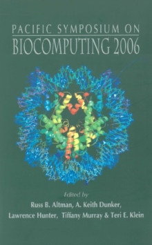 Biocomputing 2006 - Proceedings Of The Pacific Symposium