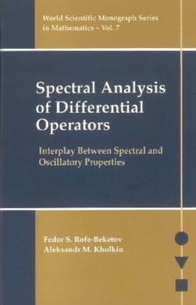 Spectral Analysis Of Differential Operators: Interplay Between Spectral And Oscillatory Properties